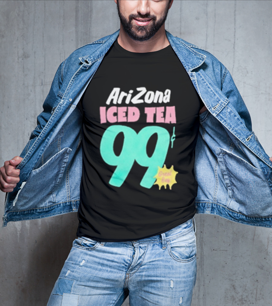 Arizona Iced Tea 99 Cents Great Buy T-Shirt