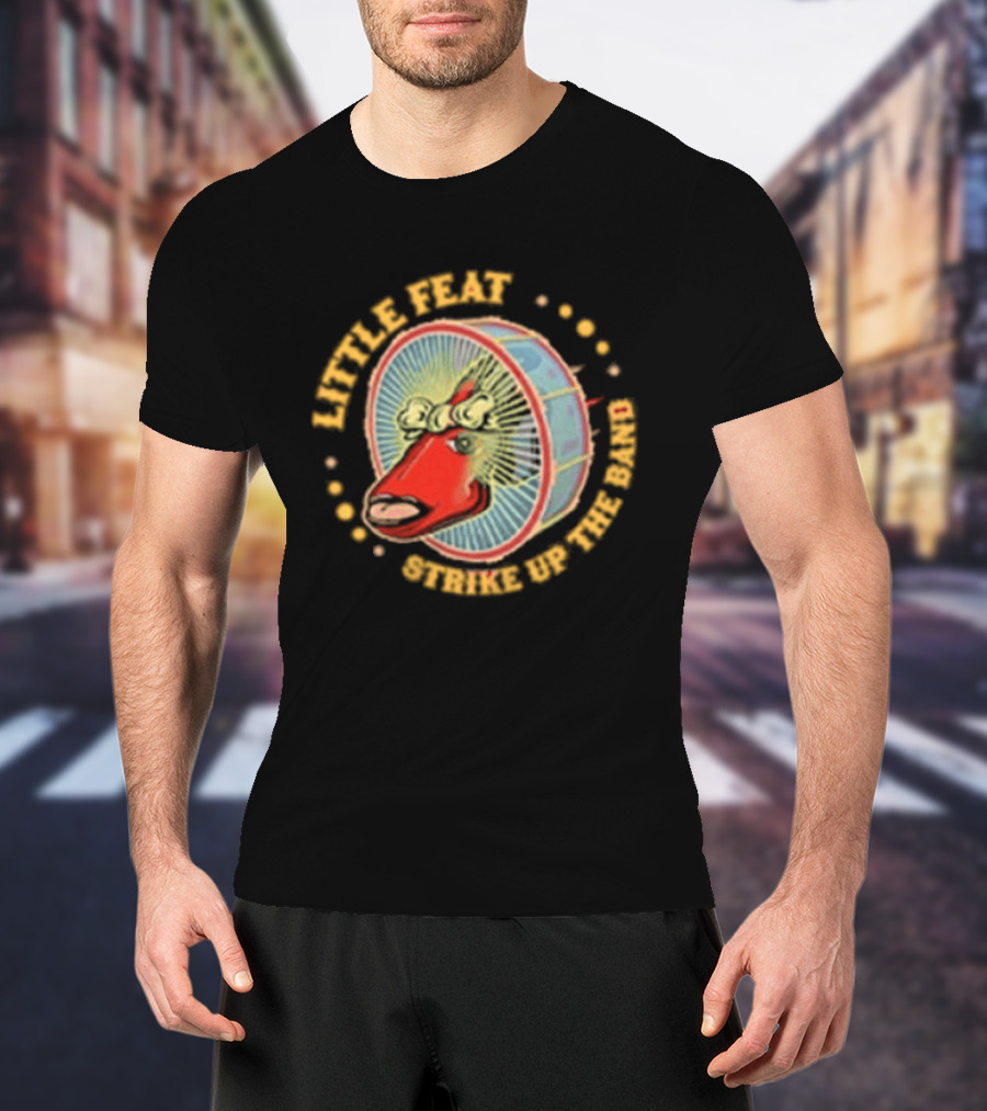 Little Feat Strike Up The Band Tour Drumhead T-Shirt