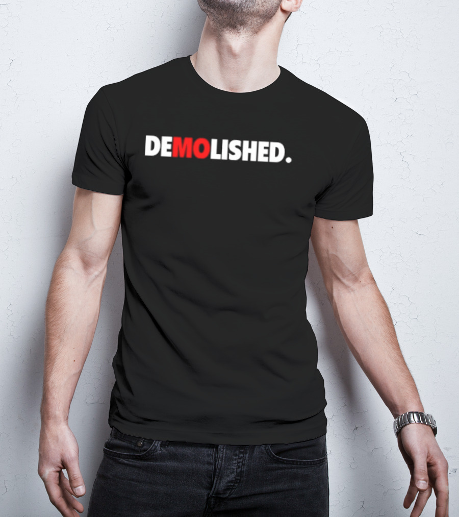 Demolished Mo Baller T-Shirt