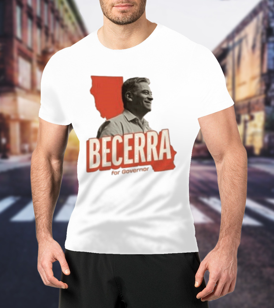 Becerra For Governor Xavier Becerra Election Photo T-Shirt
