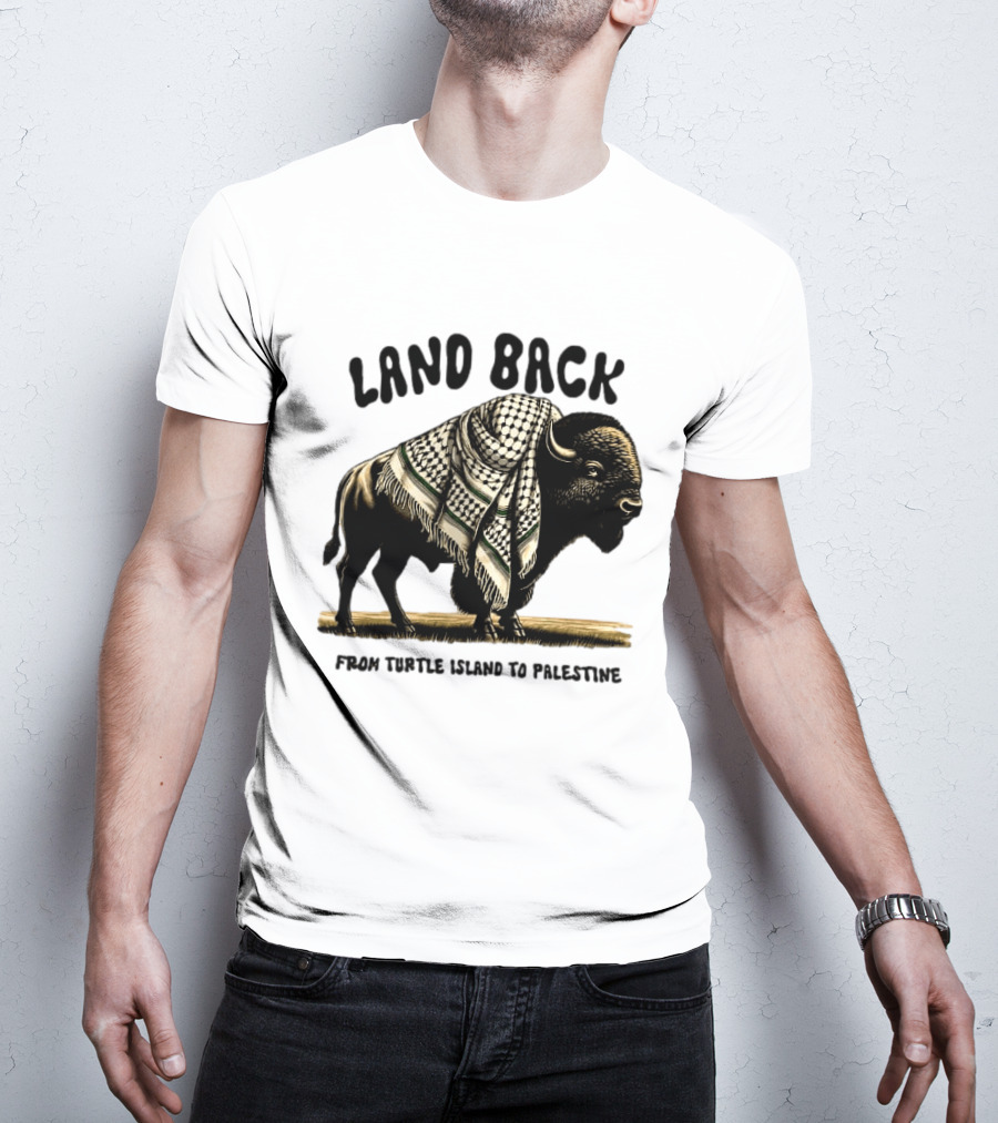 Land Back From Turtle Island To Palestine Buffalo Wrapped In Keffiyeh T-Shirt