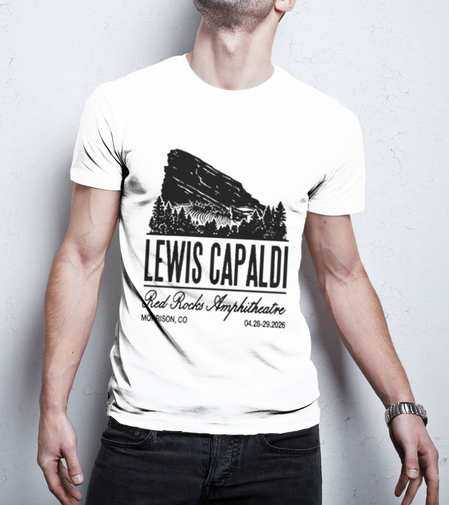 Lewis Capaldi Red Rocks Amphitheatre Morrison CO Apr 28 29 2026 T-Shirt