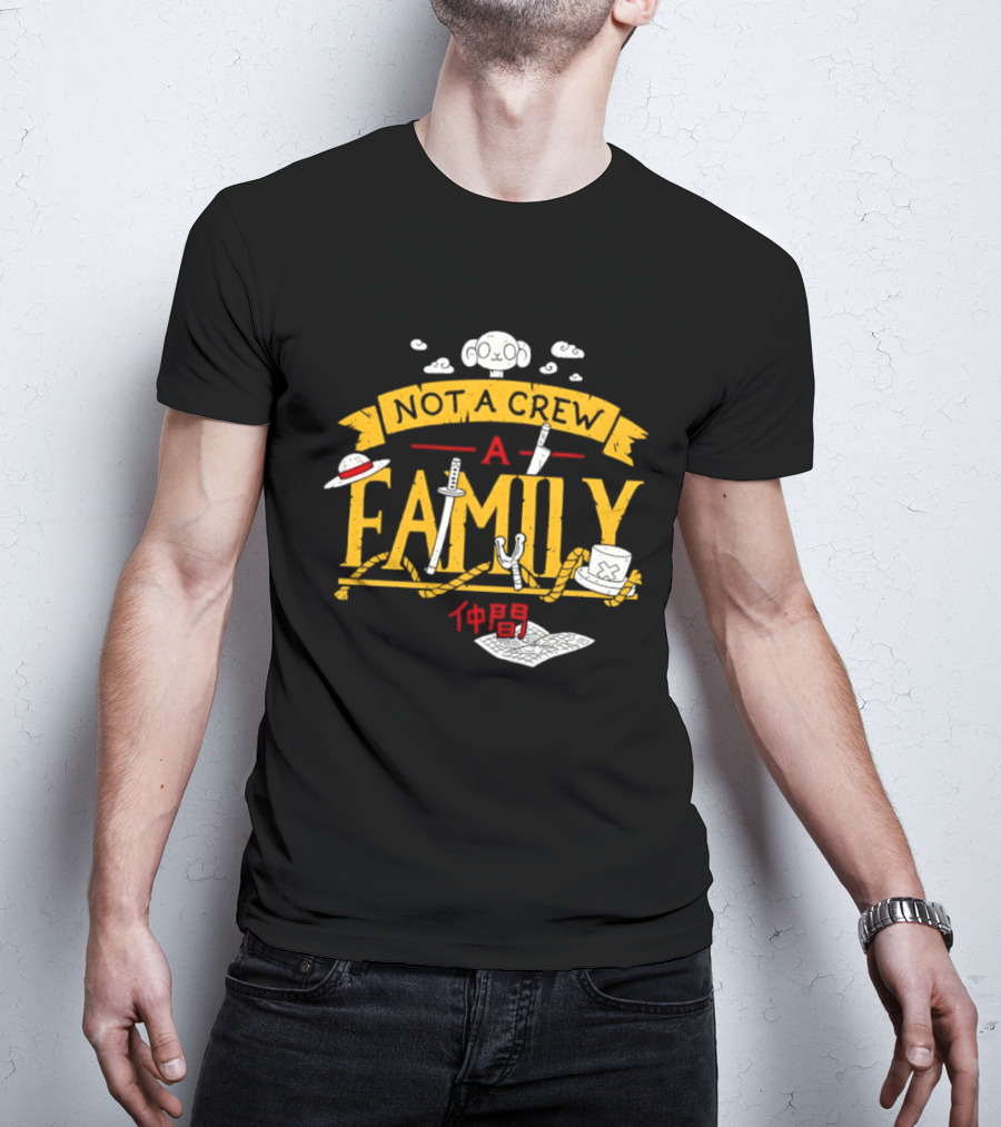 One Piece Not A Crew A Family Straw Hat Japanese Characters T-Shirt