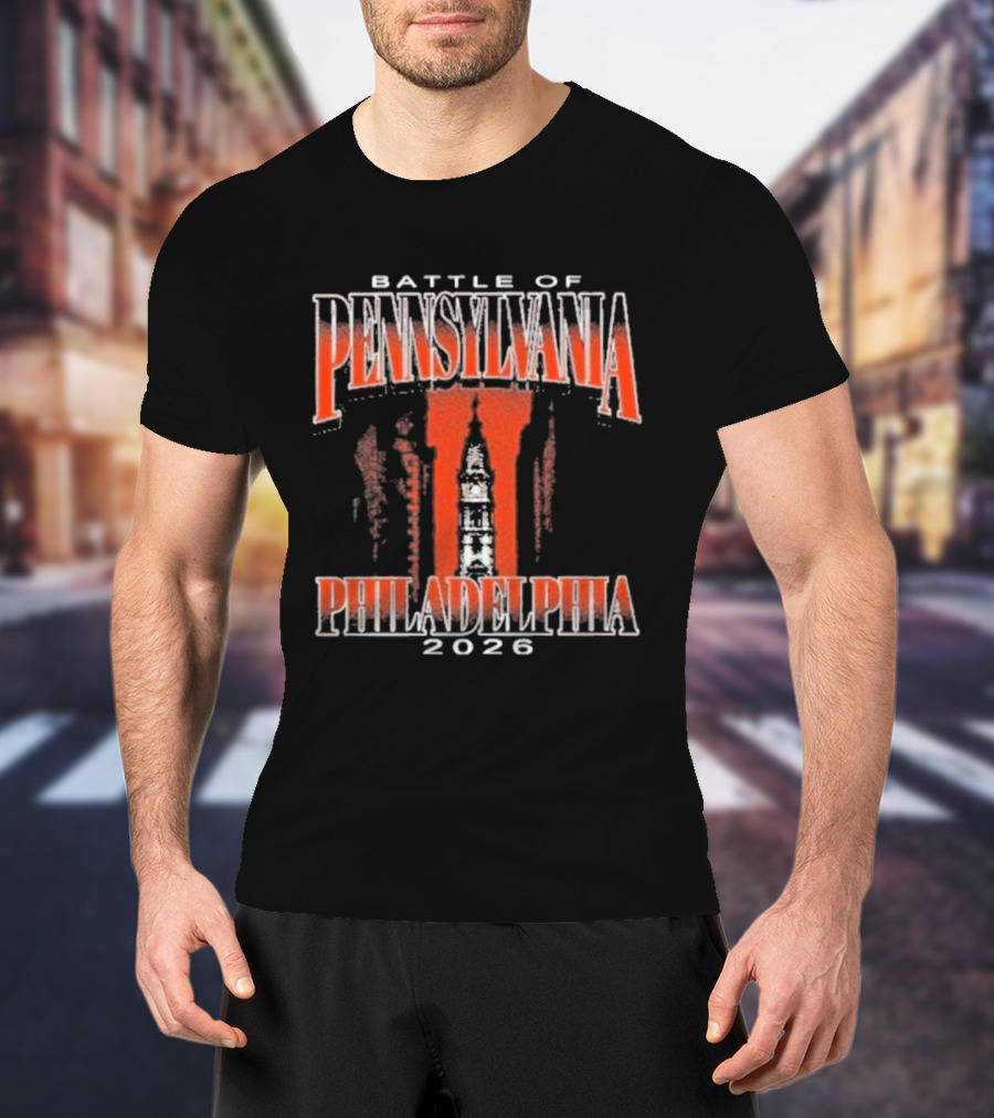 Battle Of Pennsylvania Philadelphia 2026 T-Shirt