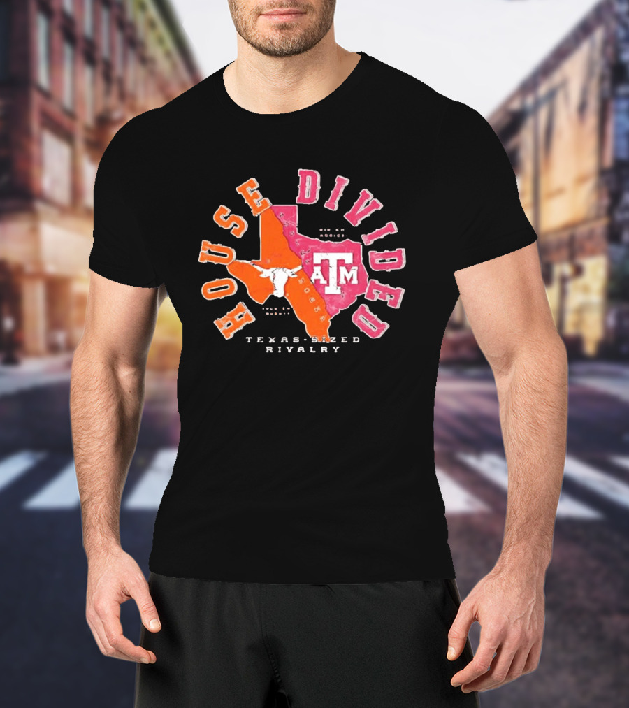 Texas A&M Vs Texas House Divided State Rivalry Gig Em Aggies Hoon Em Horn T-Shirt