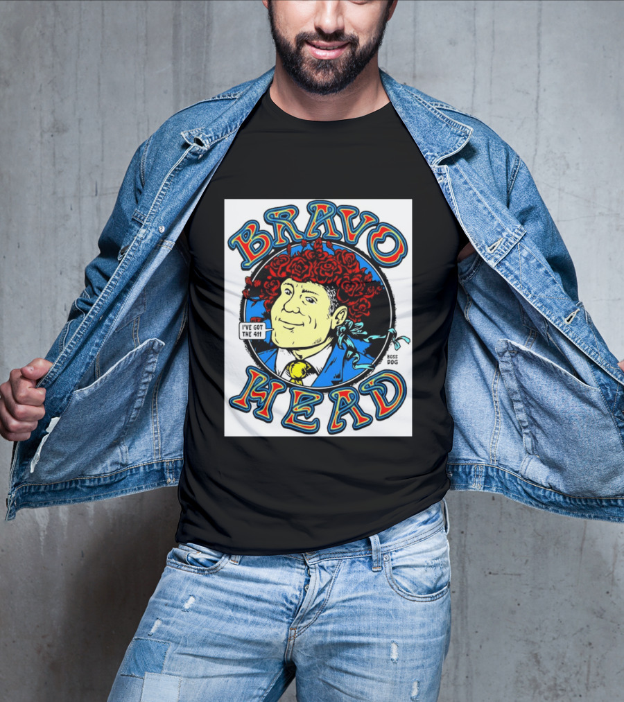 Bravo Head Boss Dog I've Got The 411 Roses T-Shirt