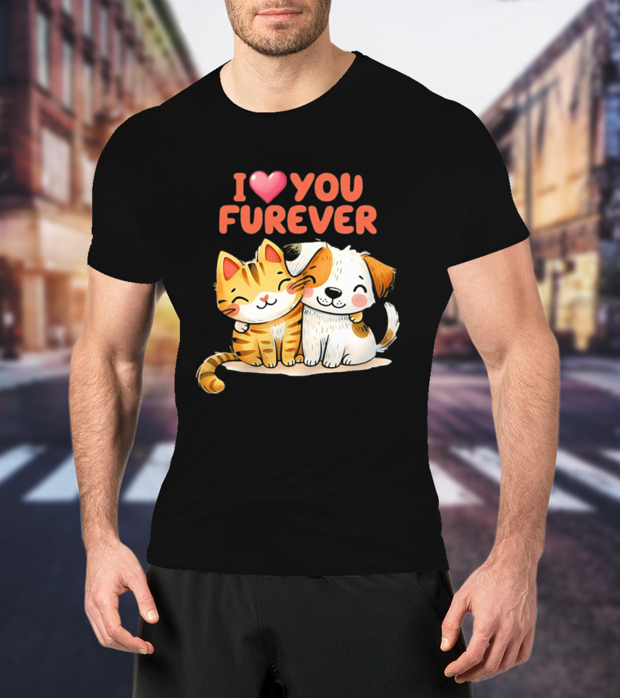 I Love You Furever Cat Hugging Dog T-Shirt