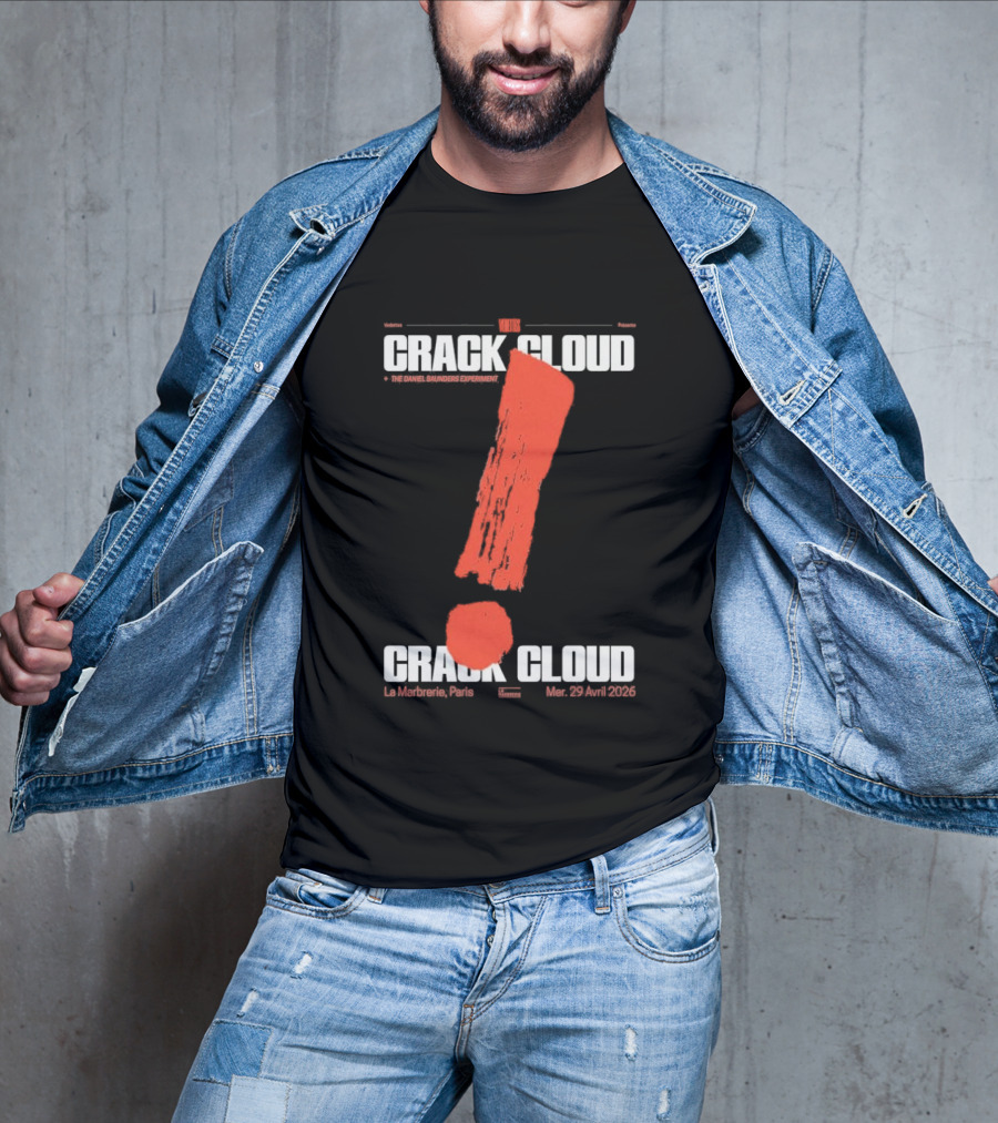 Crack Cloud La Marbrerie Paris 29.04.2026 Exclamation Mark T-Shirt
