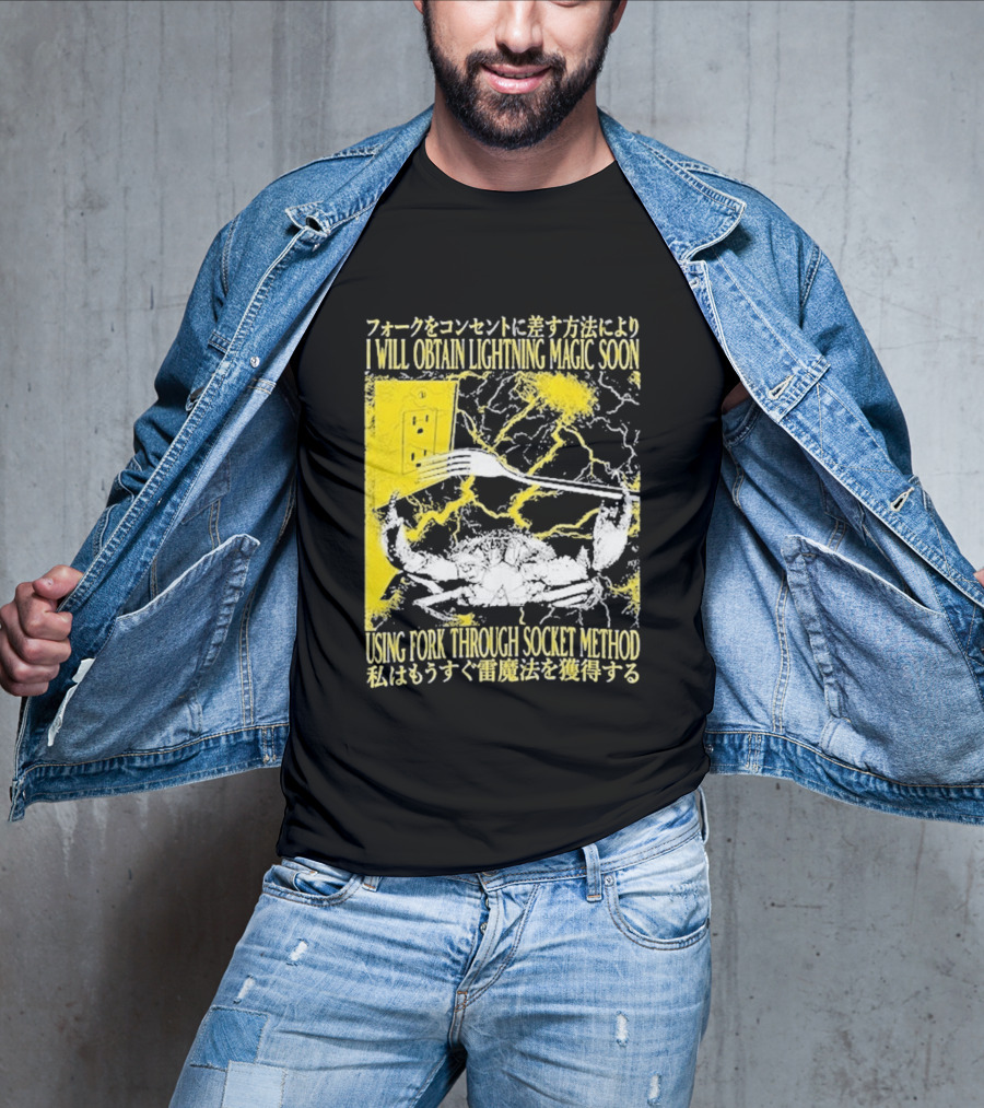 I Will Obtain Lightning Magic Soon Using Fork Through Socket Method T-Shirt