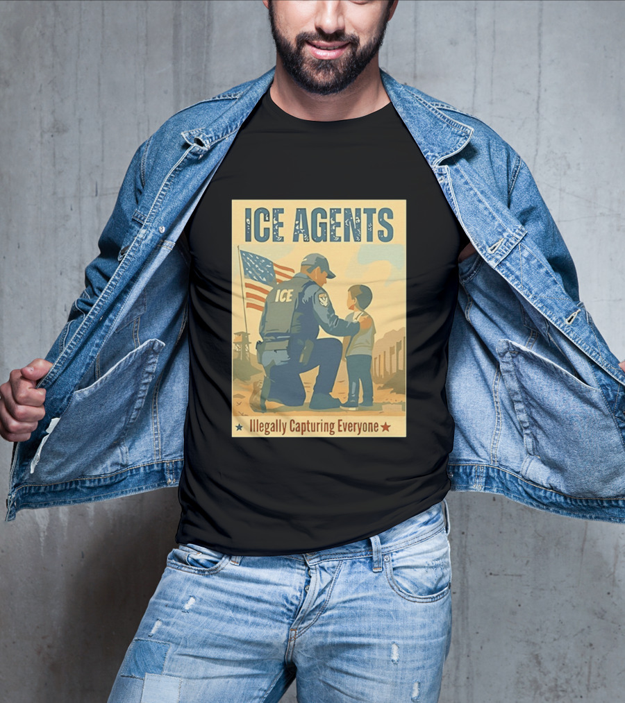ICE Agents Illegally Capturing Everyone American Flag T-Shirt