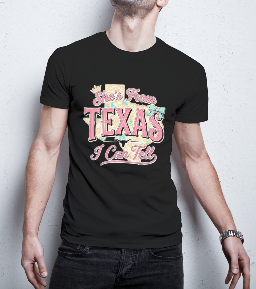 She's From Texas I Can Tell Texas Map Crown Bow T-Shirt