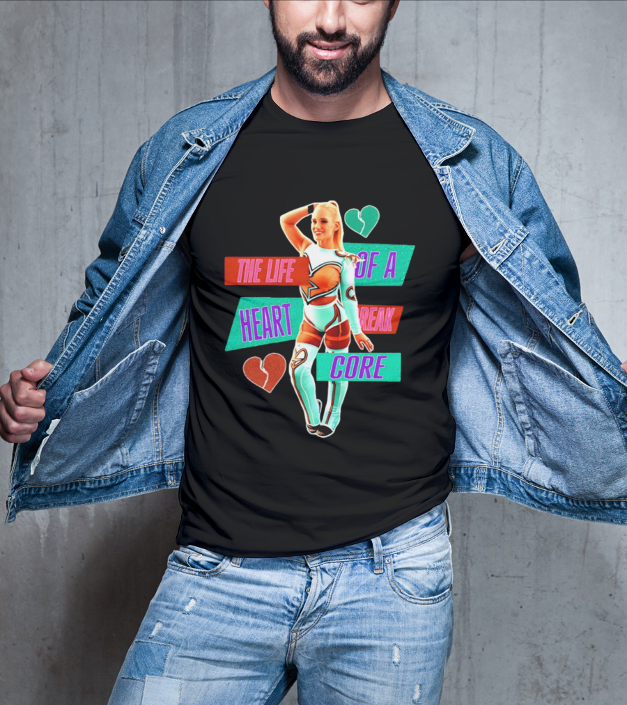 The Life Of A Heartbreak Core Cheerleader Hearts T-Shirt