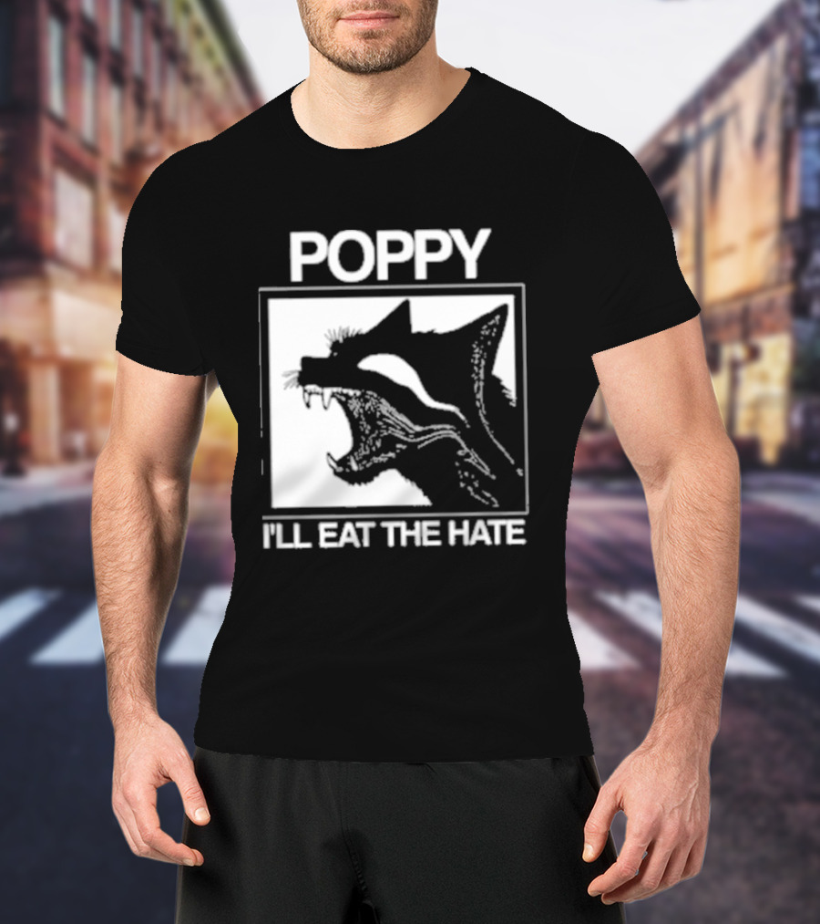 Poppy Feral I'll Eat The Hate Wolf T-Shirt