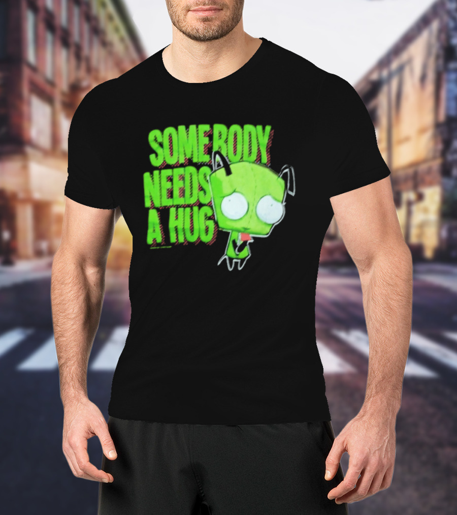 Somebody Needs A Hug Gir Invader Zim T-Shirt
