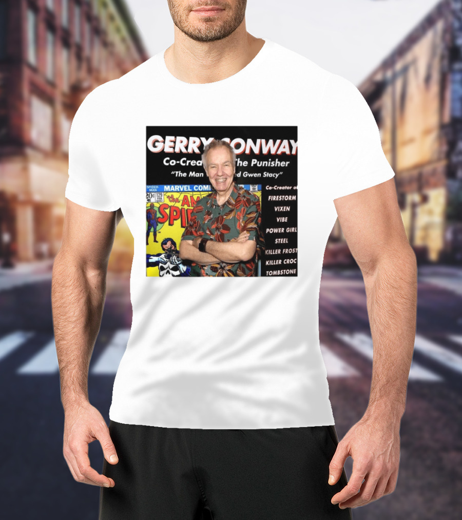 Gerry Conway Co Creator The Punisher Spider Man Comics Marvel Firestorm Vixen Power Girl T-Shirt