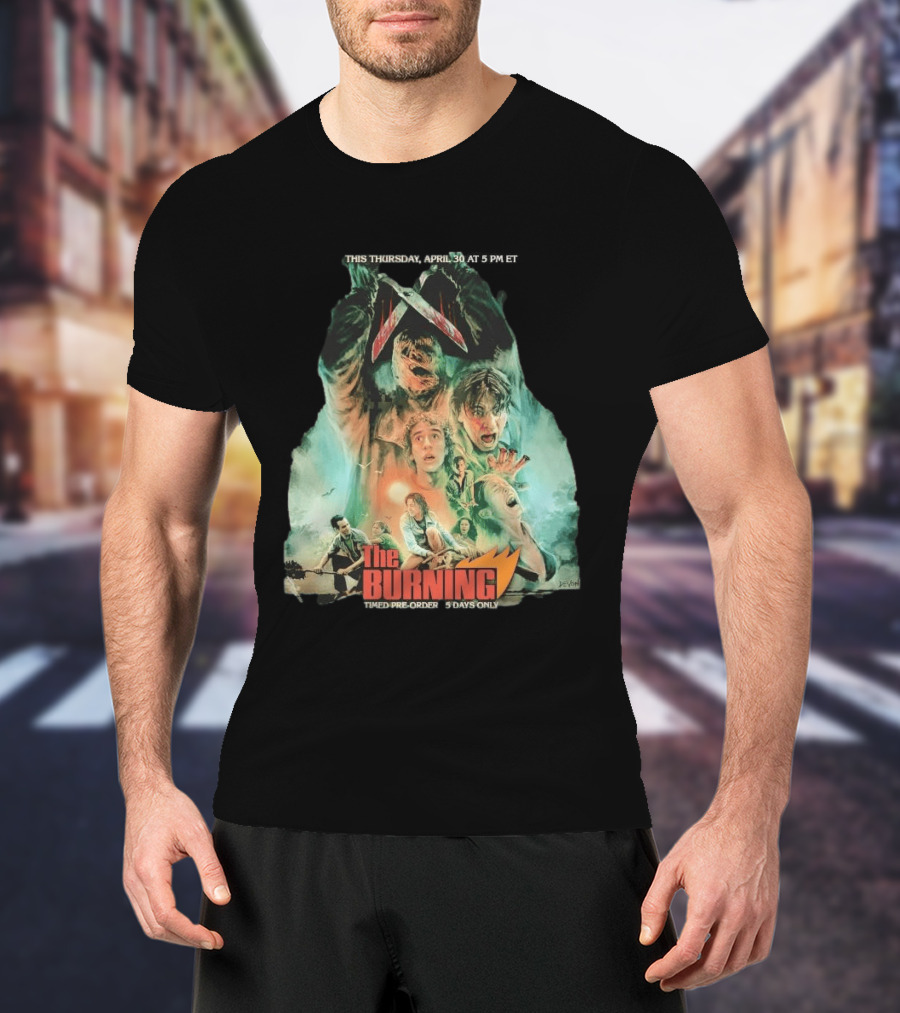 The Burning Cropsy's Revenge Horror Movie Timed Pre Order 5 Days Only T-Shirt