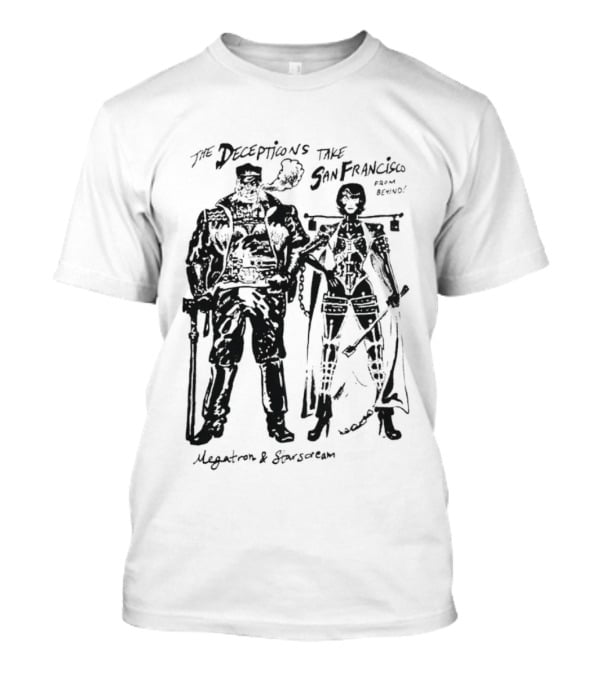 The Decepticons Take San Francisco Megatron And Starscream T-Shirt