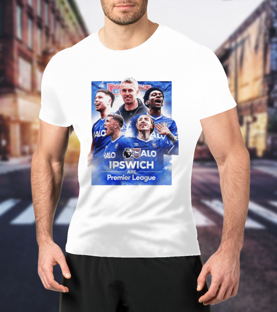Ipswich Are Premier League HALO Ipswich Town FC T-Shirt