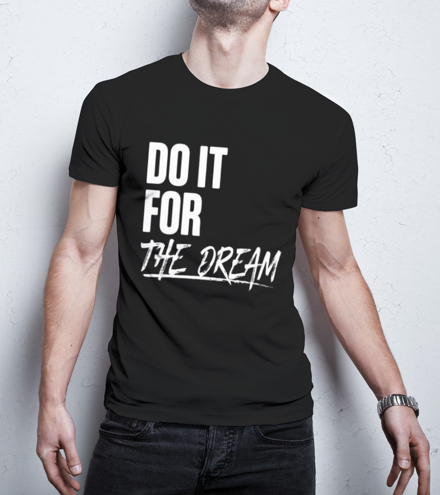 Renee Montgomery Do It For The Dream WNBA Basketball Motivation T-Shirt