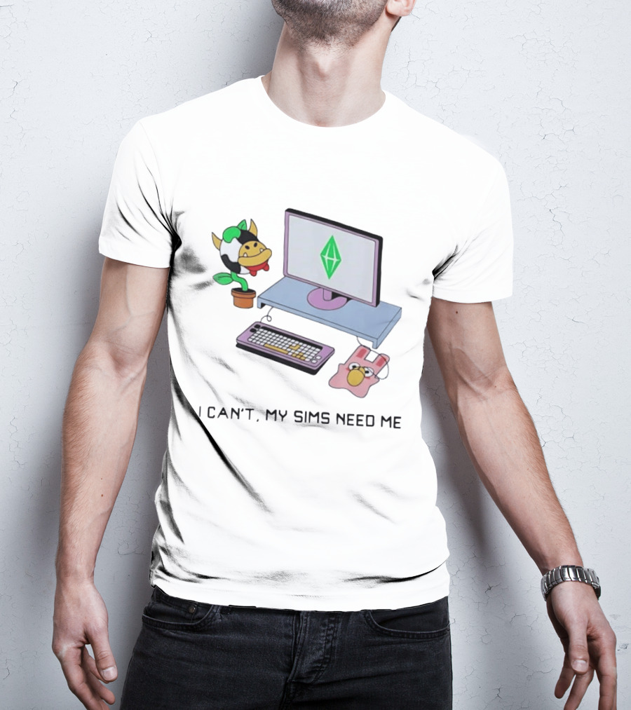 I Can't My Sims Need Me Cowplant Computer And Plumbob Gaming Setup T-Shirt