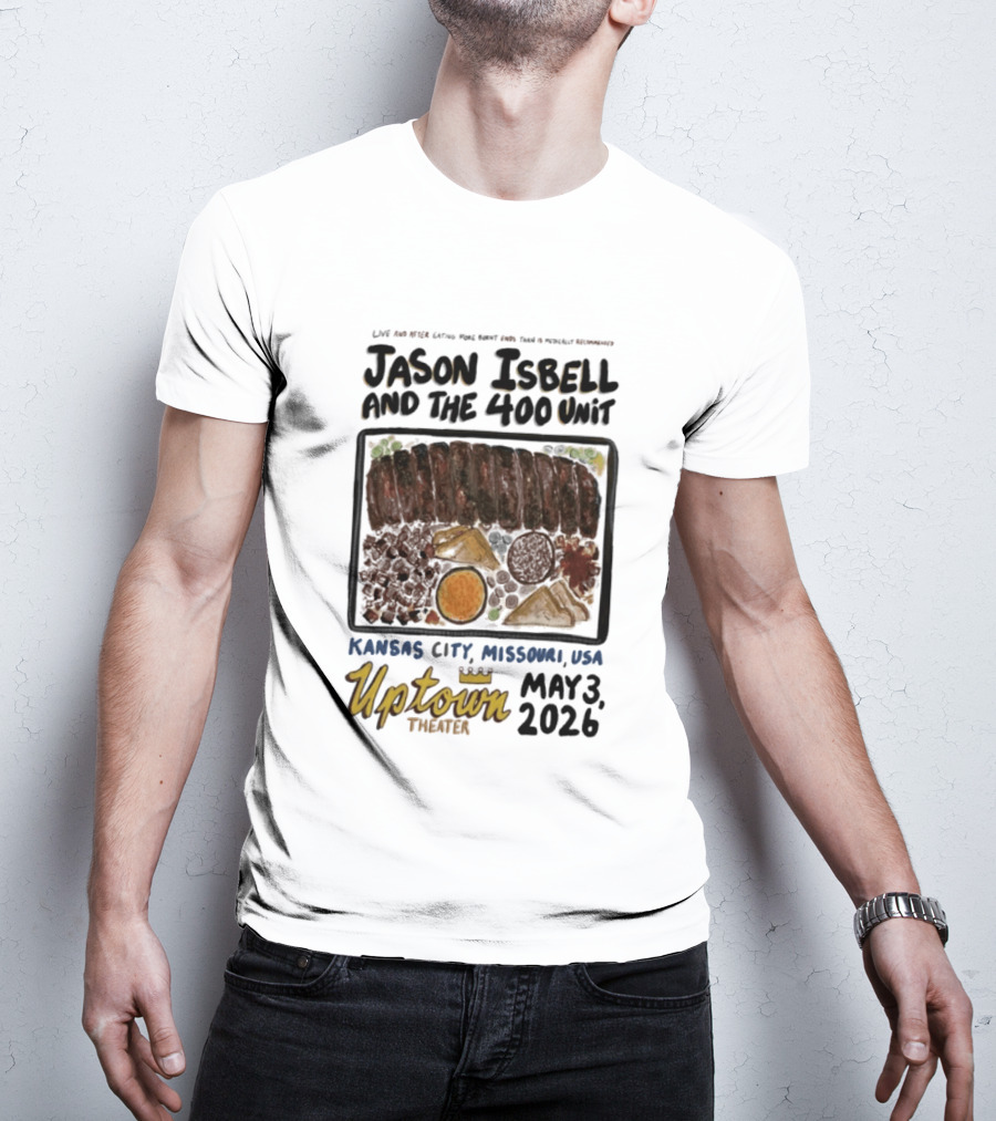 Jason Isbell And The 400 Unit Live Kansas City Uptown Theater May 3 2026 T-Shirt