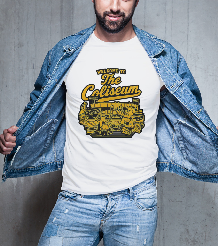 Welcome To The Coliseum BAS HOLY TOLEDO LET'S GO OAKLAND T-Shirt