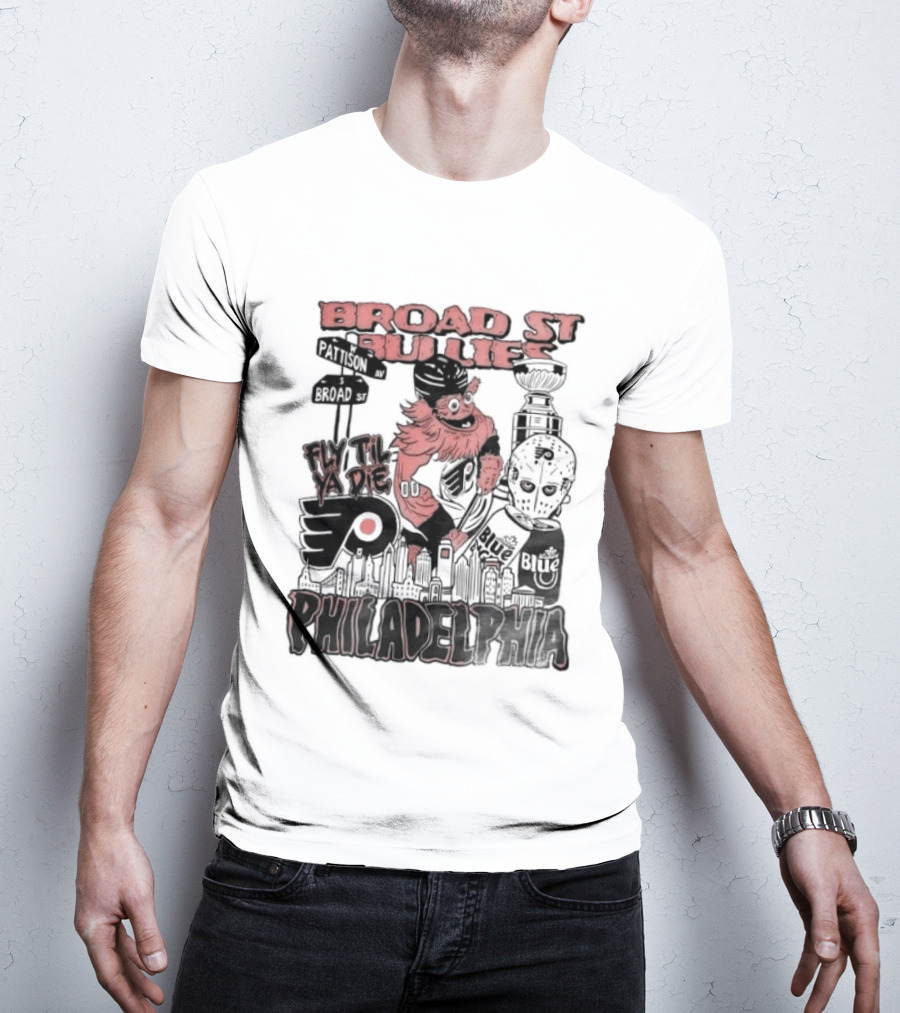 Broad St Bullies Fly Til Ya Die Philadelphia Flyers Gritty T-Shirt