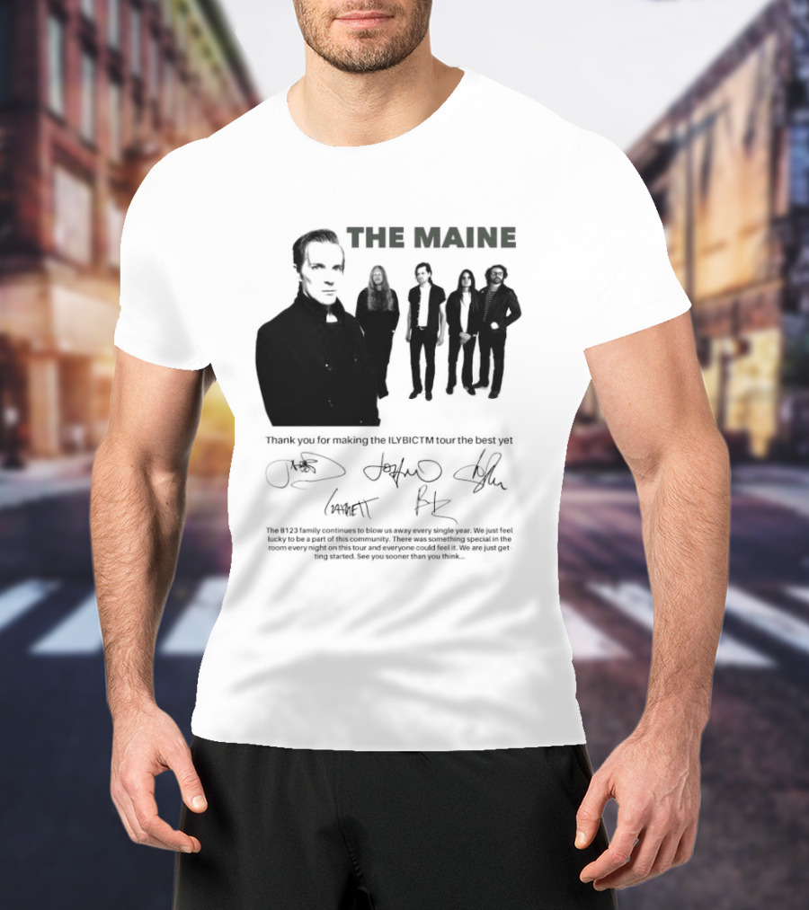 The Maine Thank You For Making The ILYBICTM Signed Band T-Shirt