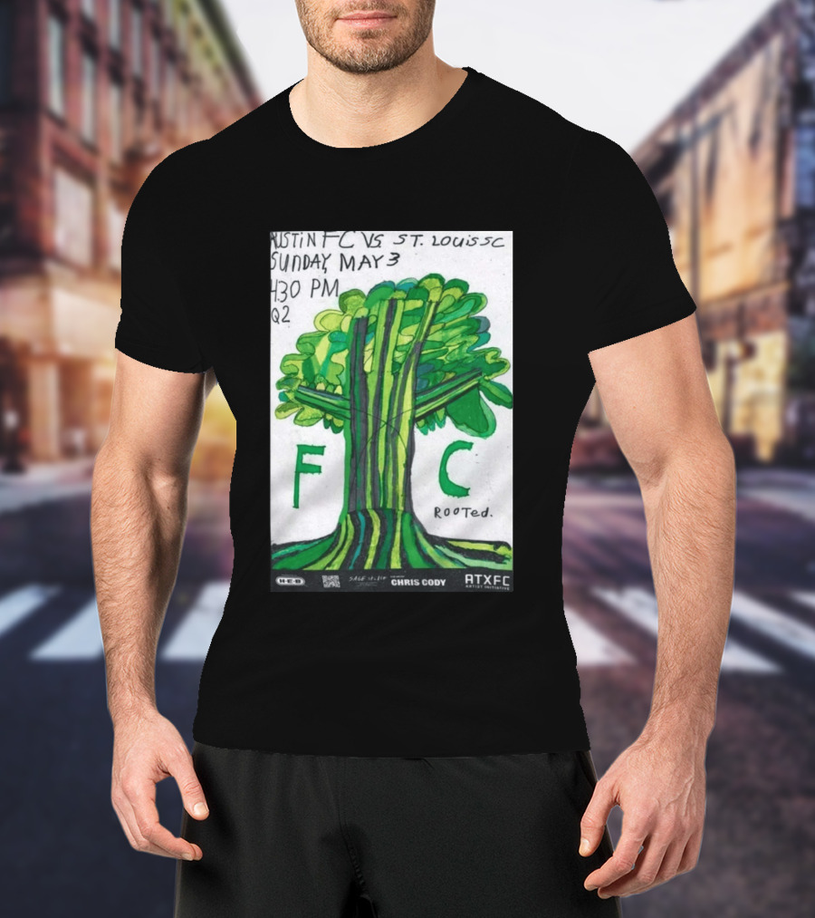 Austin FC Vs ST. Louis SC May 3 4:30 PM Q2 Rooted ATXFC Artist Initiative Chris Cody T-Shirt