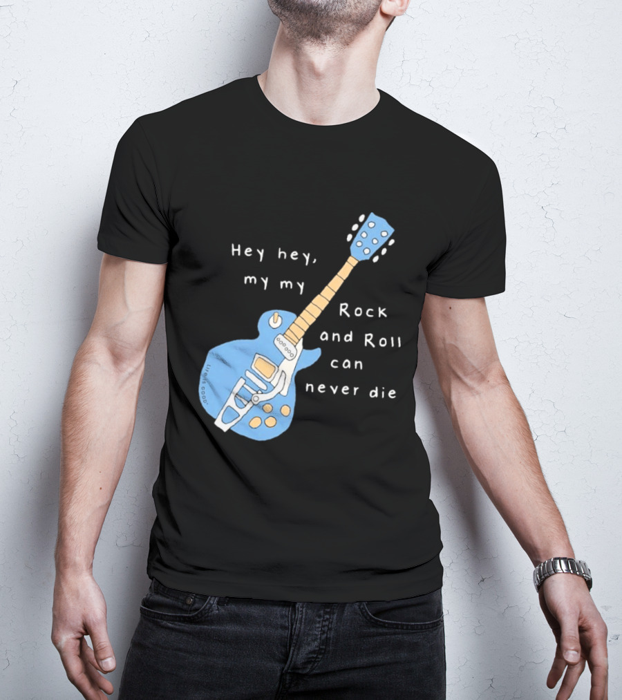 Hey Hey My My Rock And Roll Can Never Die Blue Guitar T-Shirt