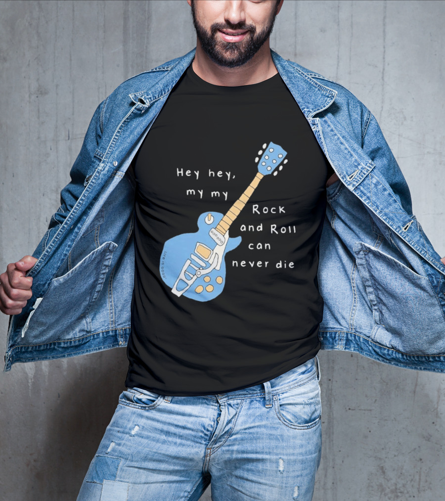 Hey Hey My My Rock And Roll Can Never Die Blue Guitar T-Shirt