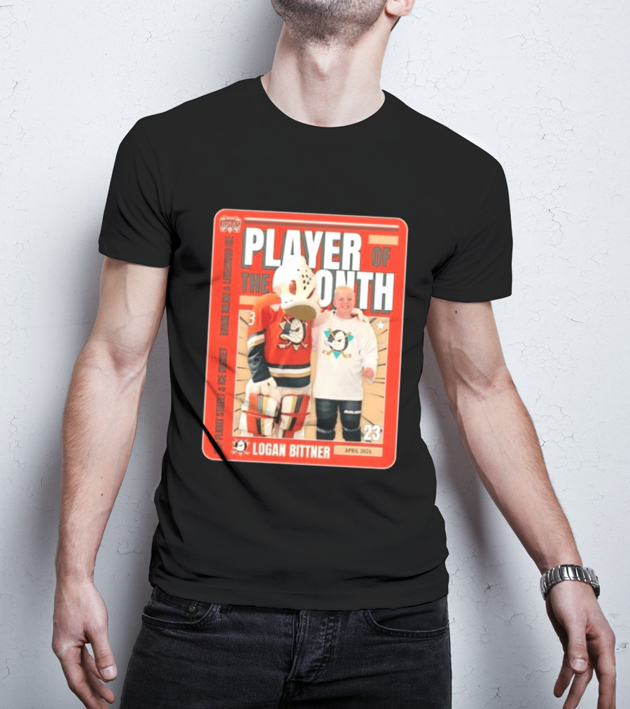 Top Flight Sweet Anaheim Ducks Logan Bittner Player Of The Month April 2026 T-Shirt