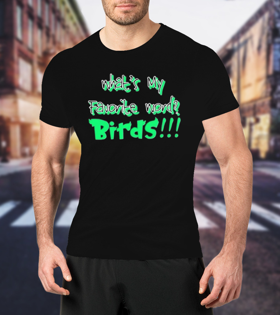 Philadelphia Eagles What's My Favorite Word Birds Fan T-Shirt