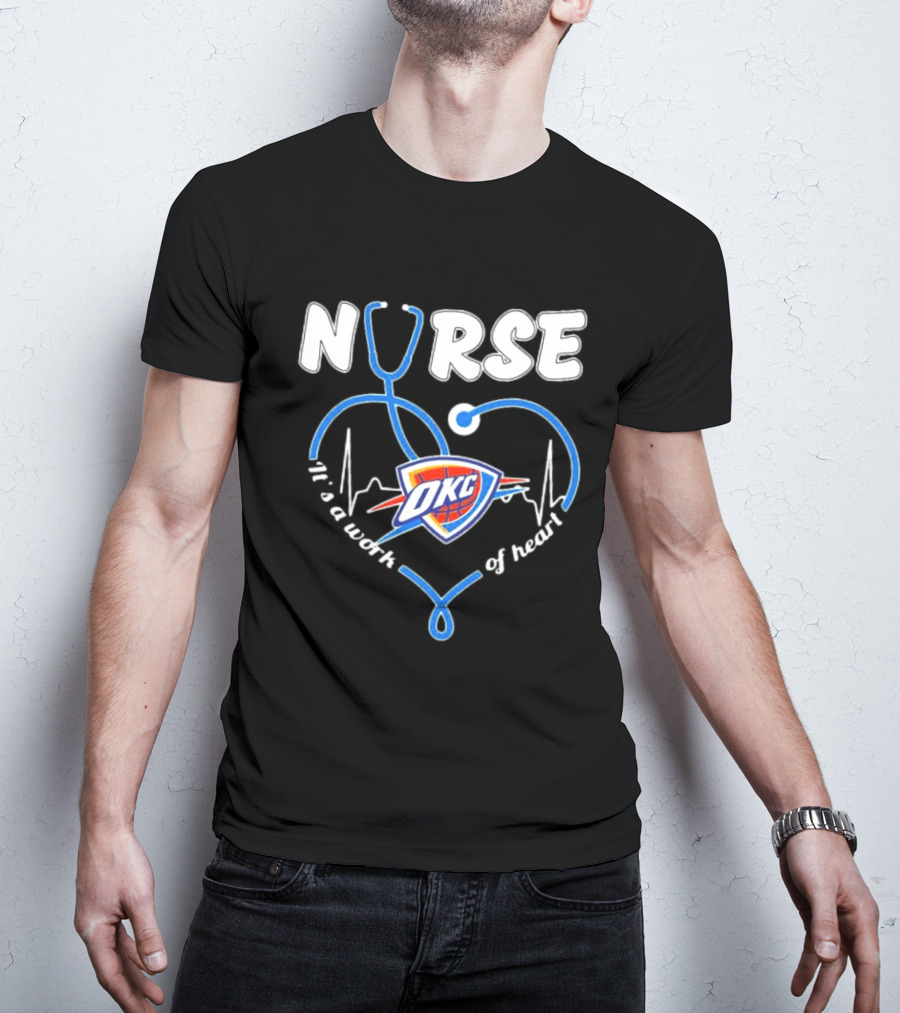 Oklahoma City Thunder Nurse Heartbeat It's A Work Of Heart T-Shirt