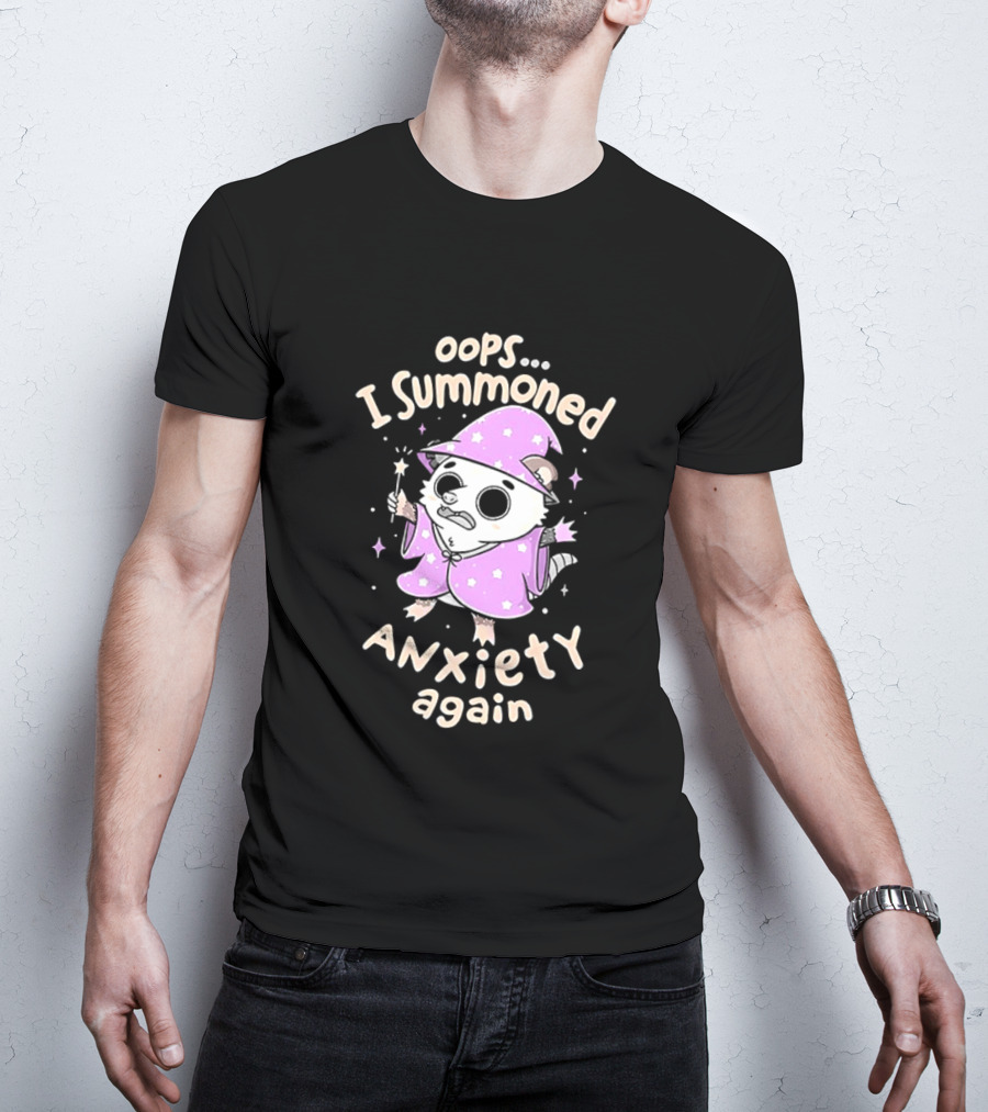 Oops I Summoned Anxiety Again Opossum Wizard Magic T-Shirt