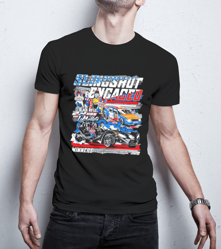 Slingshot Engaged Winners Carson Hocevar Cletus McFarland Black Rifle Freedom Factory 2.4 Hours Of Le Mullets T-Shirt