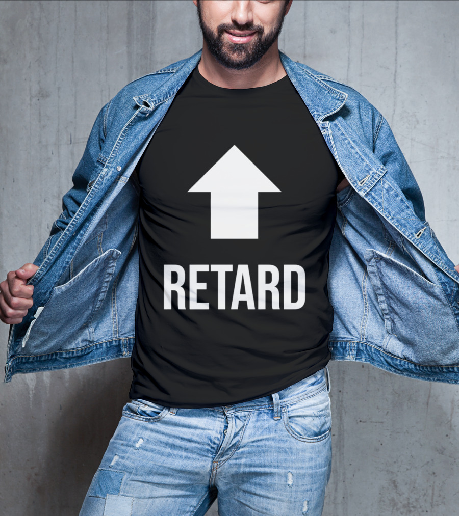 Retard Up Sans Serif T-Shirt