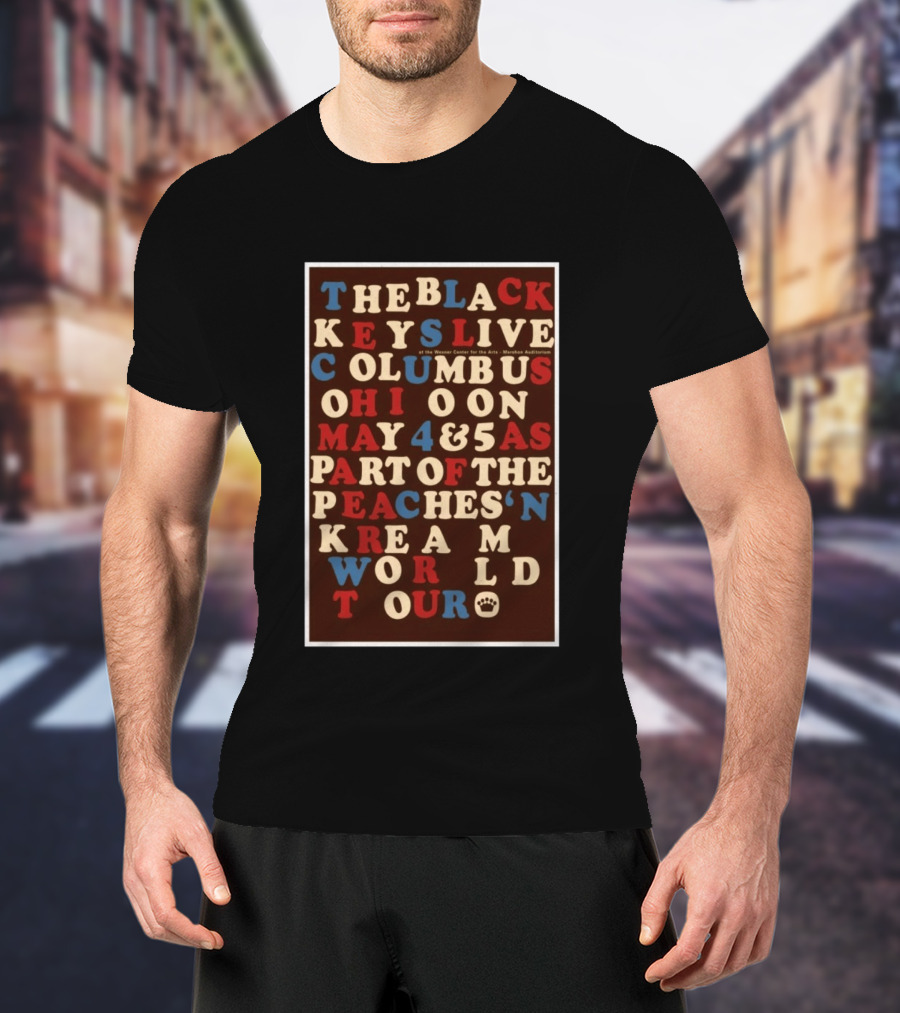 The Black Keys Live Columbus Ohio May 4 & 5 Peaches 'N Kream World Tour Mershon Auditorium T-Shirt