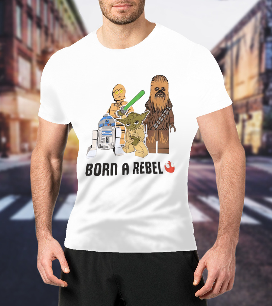 Born A Rebel Star Wars LEGO Characters Yoda Chewbacca R2 D2 C 3PO T-Shirt