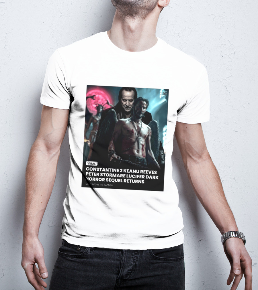 Constantine 2 Keanu Reeves Peter Stormare Lucifer Dark Horror Sequel Returns Viral T-Shirt