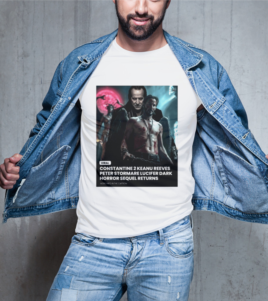 Constantine 2 Keanu Reeves Peter Stormare Lucifer Dark Horror Sequel Returns Viral T-Shirt