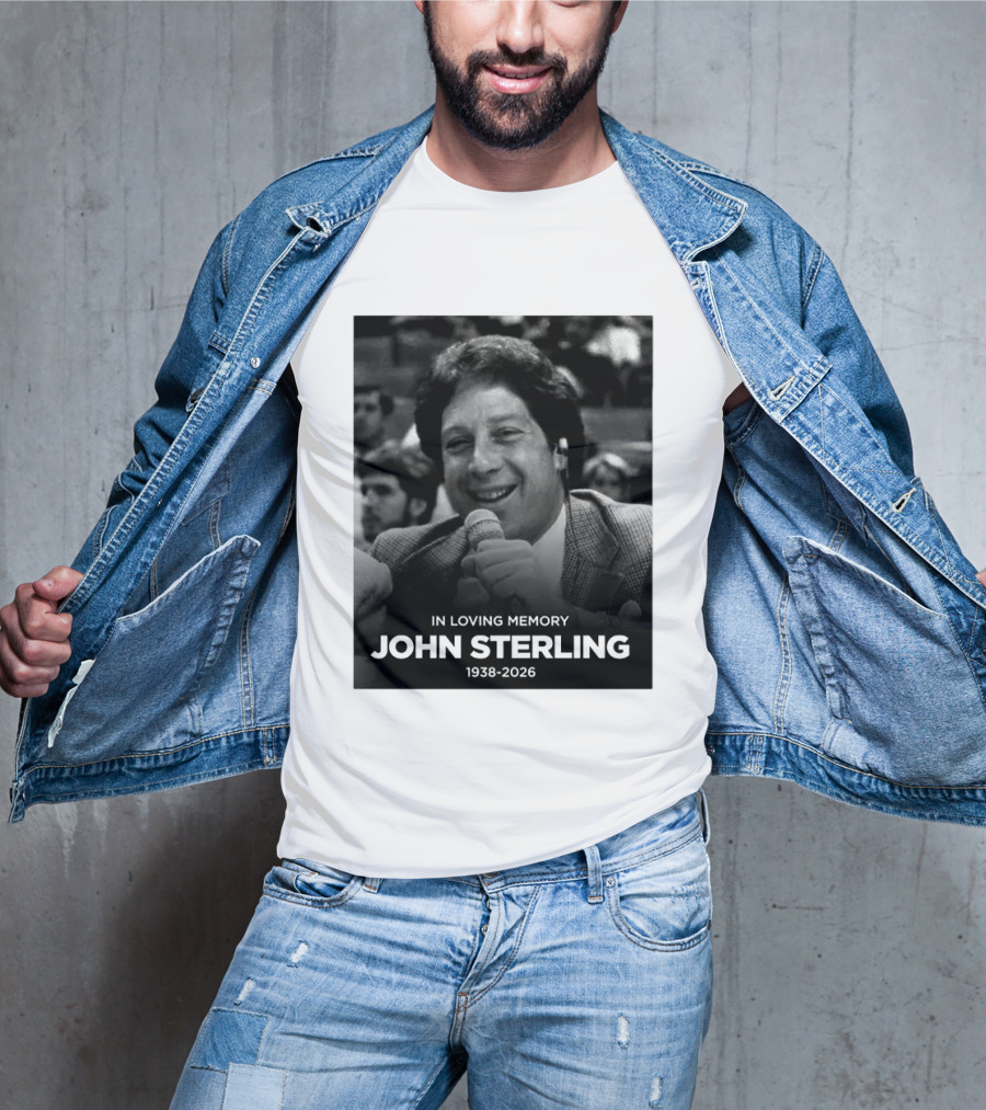 In Loving Memory Tribute To John Sterling 1938 2026 T-Shirt