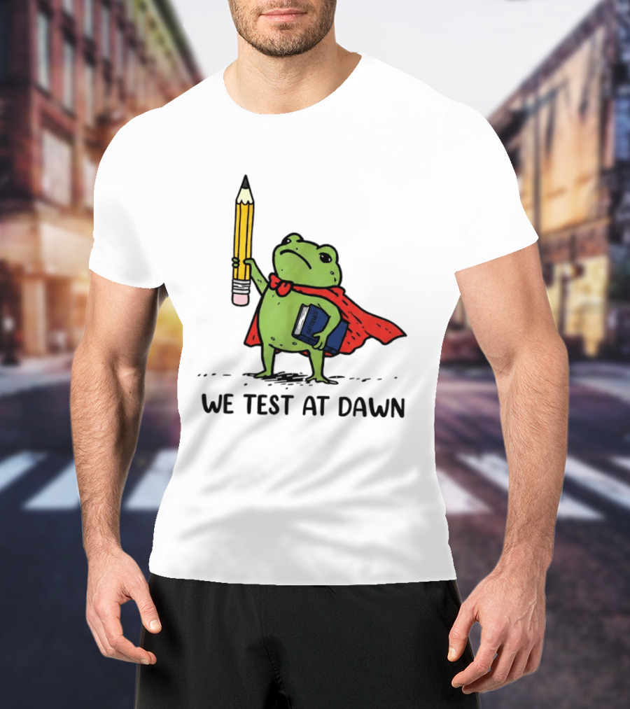 Teacher Frog We Test At Dawn Superhero Pencil And Calculator T-Shirt