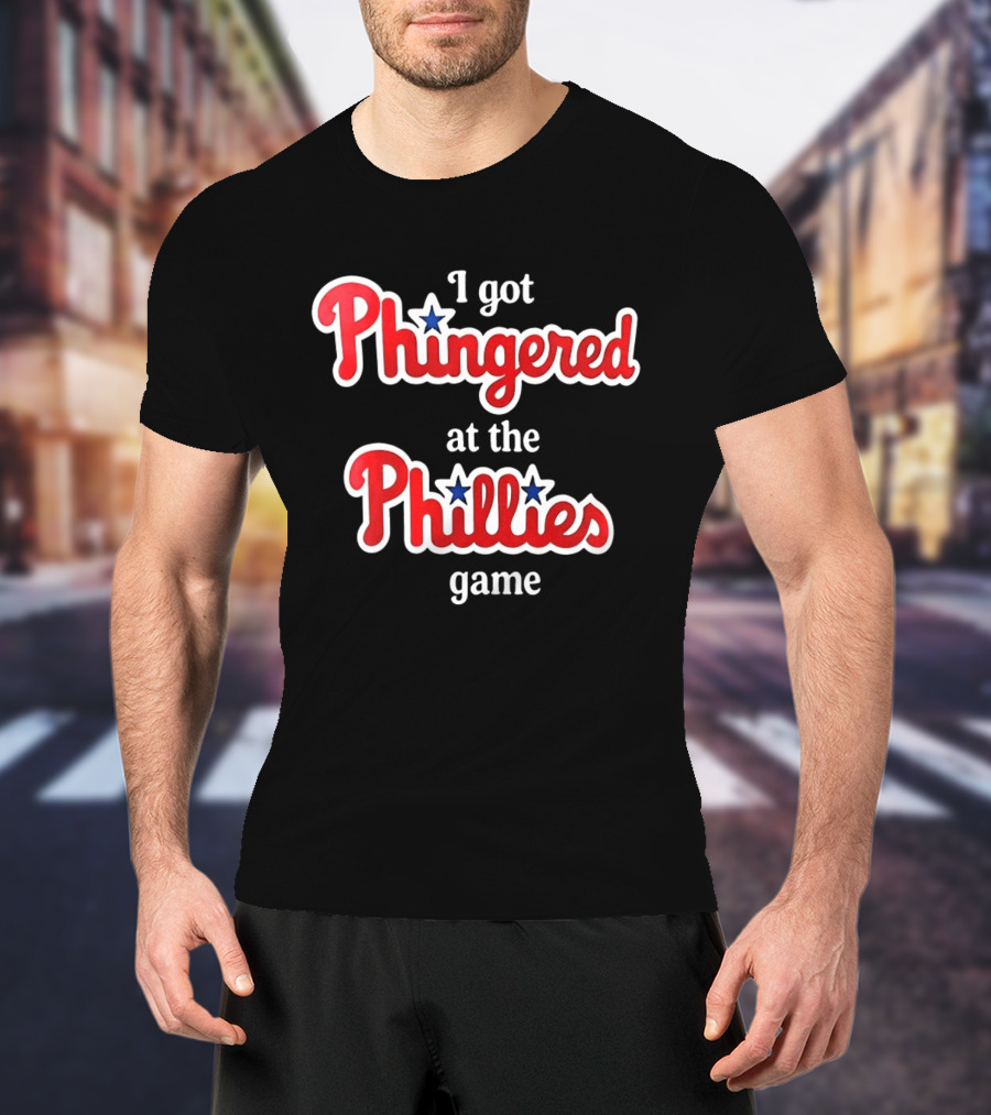 I Got Phingered At The Phillies Game T-Shirt