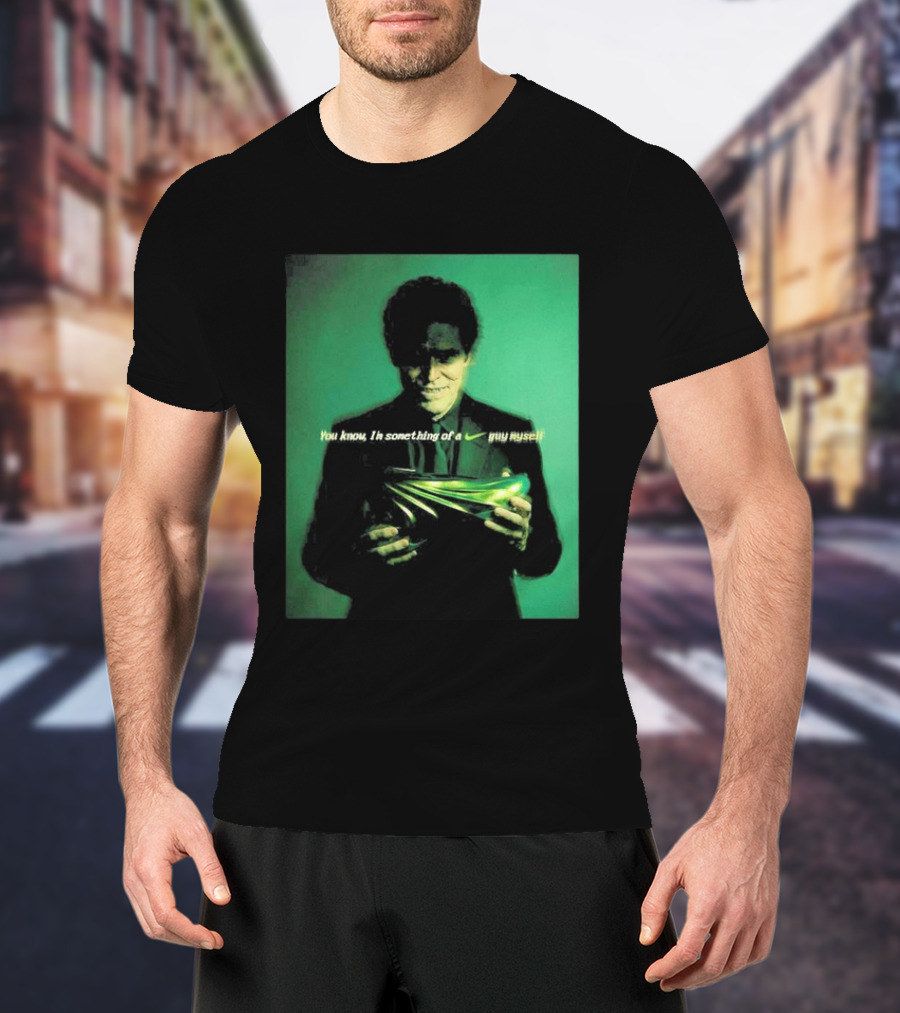 Ducks Of A Feather X Nike GT Future Green Goblin You Know I'm Something Of A Nike Guy Myself T-Shirt