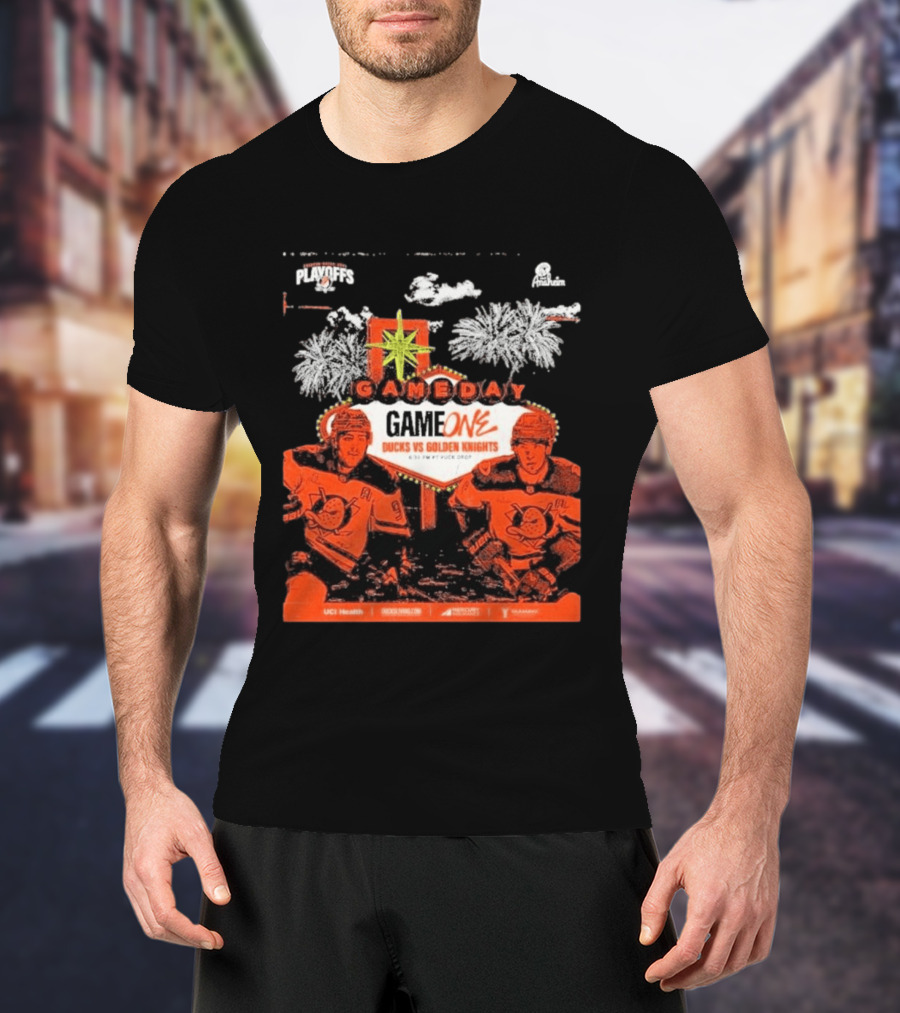 NHL Playoffs Gameday Game One Ducks Vs Vegas Golden Knights 10:30 PM Puck Drop T-Shirt