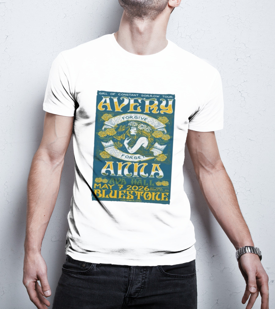 Avery Anna Girl Of Constant Sorrow Ava Hall May 7 2026 Bluestone Columbus Ohio T-Shirt