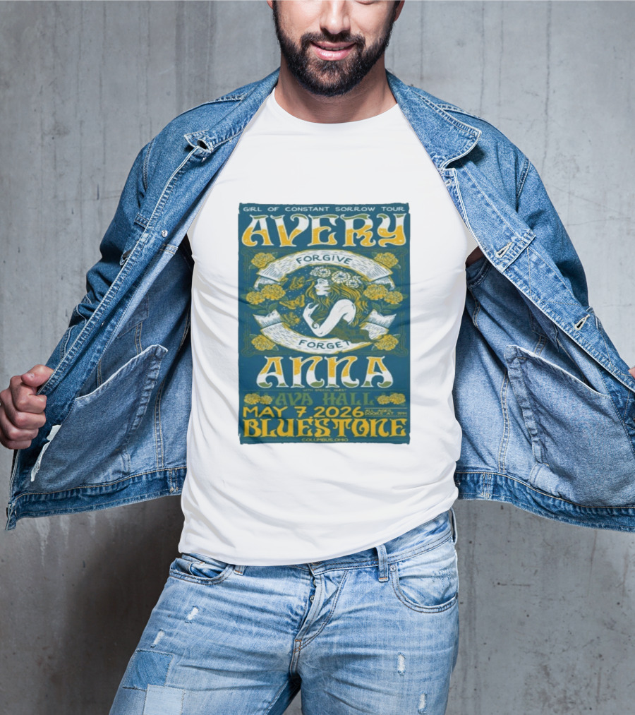 Avery Anna Girl Of Constant Sorrow Ava Hall May 7 2026 Bluestone Columbus Ohio T-Shirt