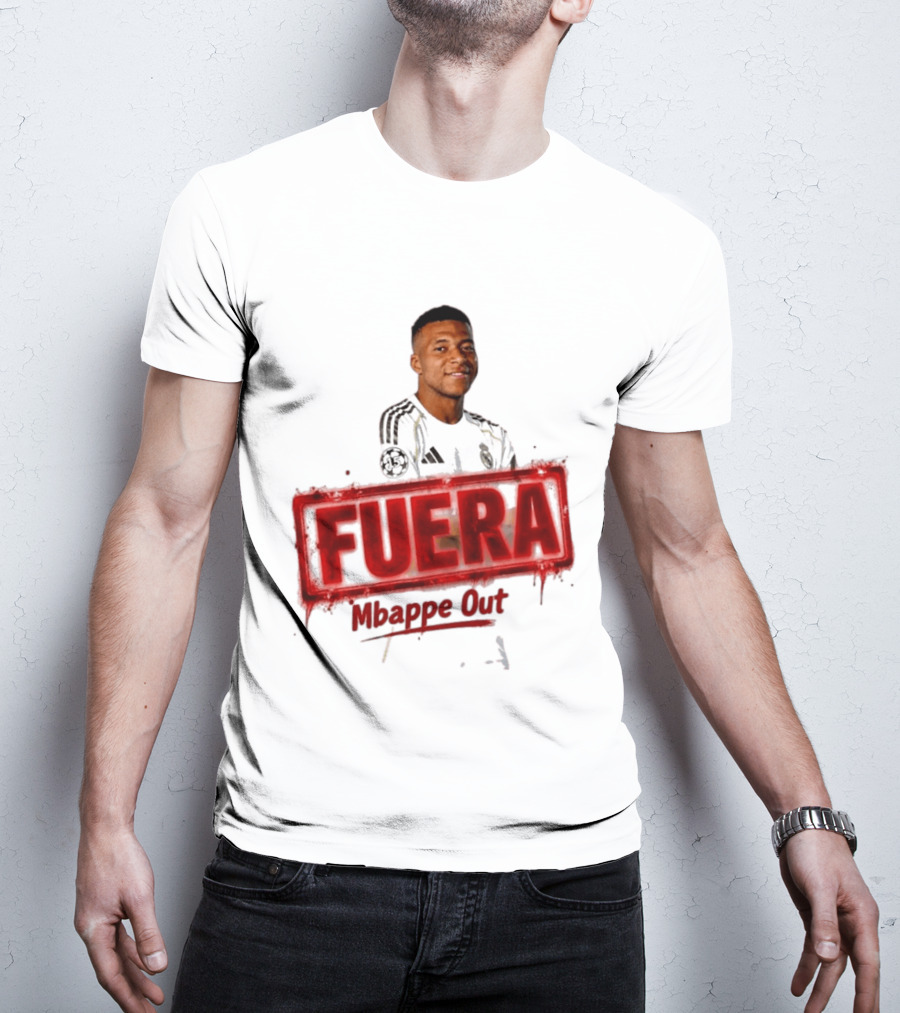 Fuera Mbappe Out Football Jersey Real Madrid T-Shirt