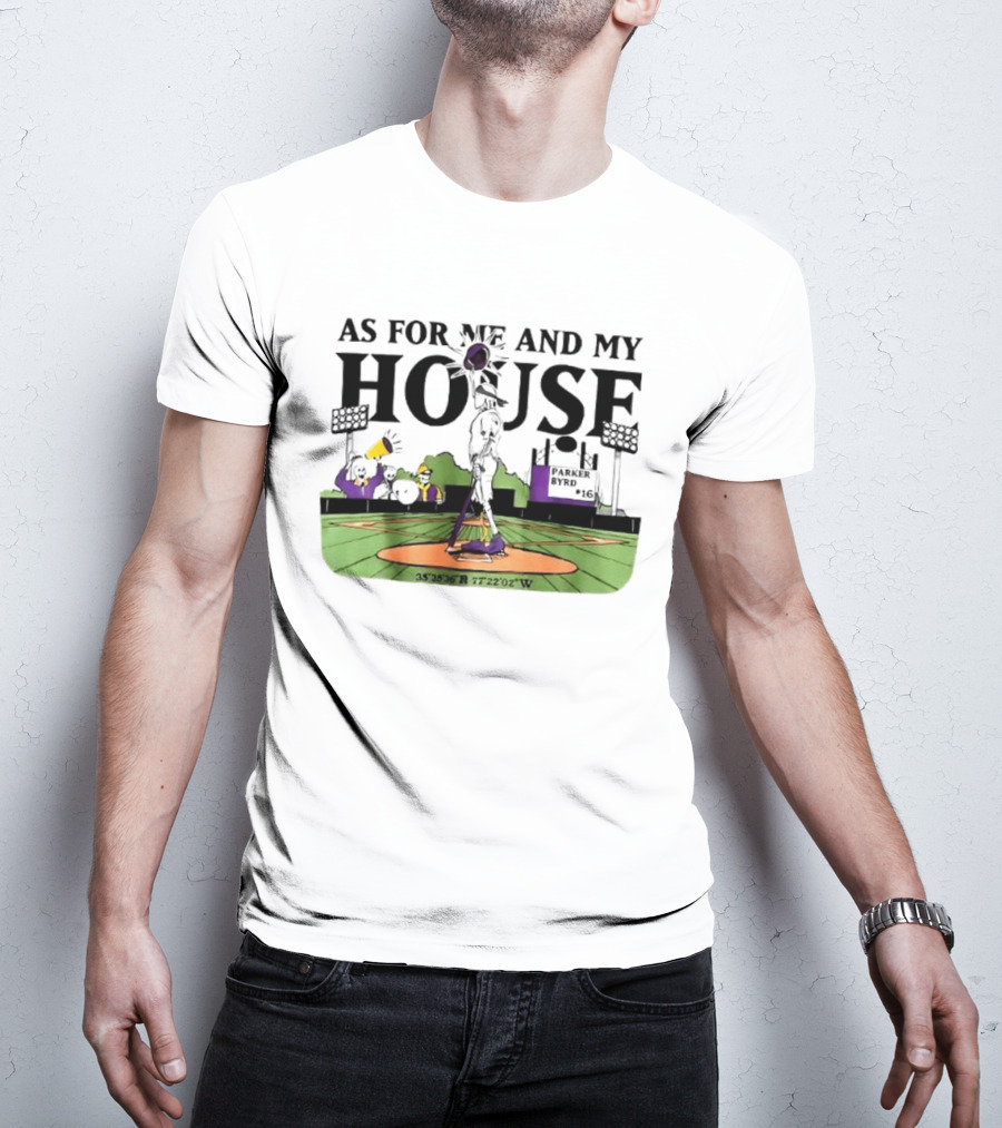 As For Me And My House Baseball Field Coordinates Parker Byrd T-Shirt